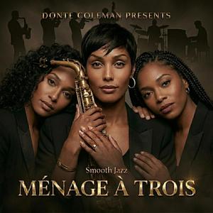 Ménage à Trois