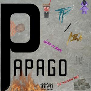 PAPAGO (feat. Abawastaken)