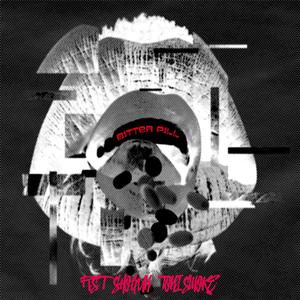 Bitter Pill (feat. Shogun)