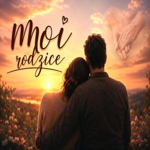 Moi rodzice