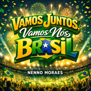 Vamos Juntos, Vamos Nós, Brasil