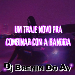 UM TRAJE NOVO PRA COMBINAR COM A BANDIDA