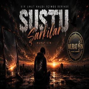 Sustu Şarkılar