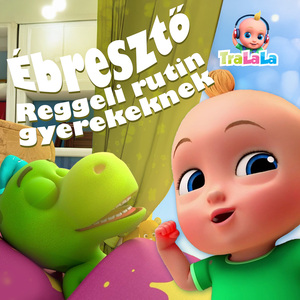 Ébresztő - Reggeli rutin gyerekeknek