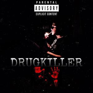 DRUGKILLER