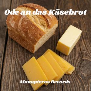 Ode an das Käsebrot