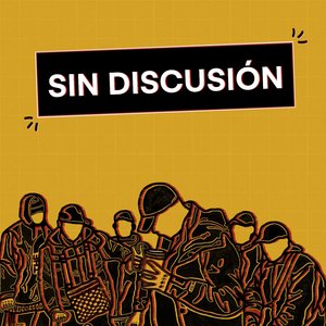 Sin Discusión
