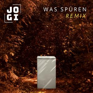 Was spüren (Remix)