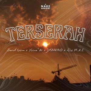 Terserah (feat. Yosua'Ar, JYSNKIND & Rhe M.A.C)