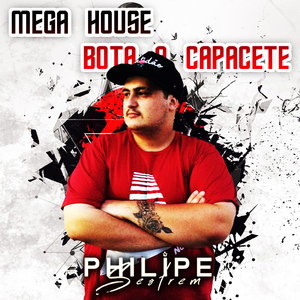 Mega House - Bota o Capacete
