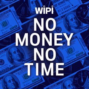 No Money No Time