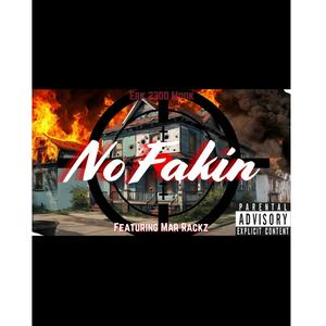 No Fakin (feat. Mar Rackz)