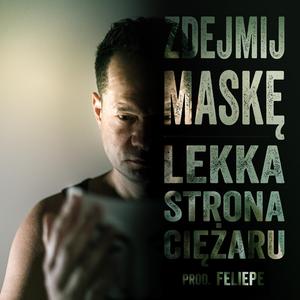Zdejmij maskę (feat. Prosper)