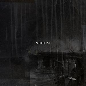 Nihilist