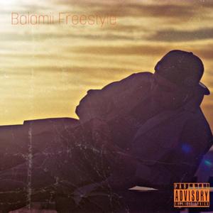 Balamii Freestyle (Studio Version)