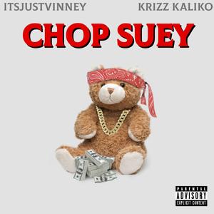 Chop Suey (feat. Krizz Kaliko)