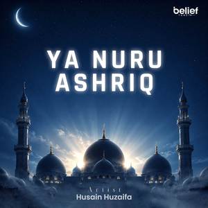 Ya Nuru Ashriq