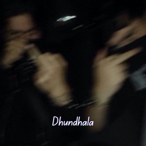 DHUNDHALA