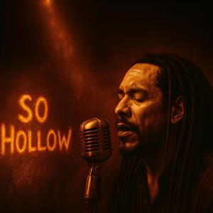 So Hollow (New Version)