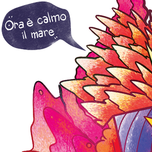 Ora è calmo il mare