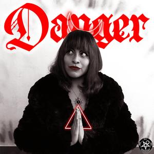 Danger (feat. Gekmeza)