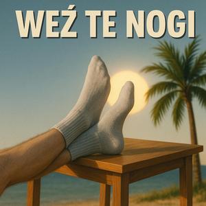 Weź Te Nogi