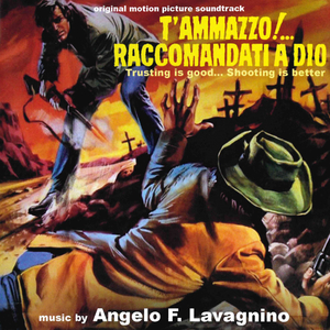 T'ammazzo!...Raccomandati a Dio 7 (From "T’ammazzo!...Raccomandati a Dio")
