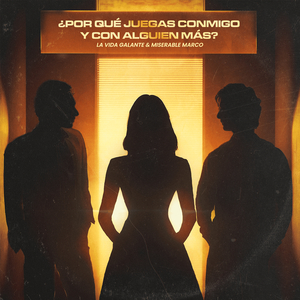 ¿Por Qué Juegas Conmigo Y Con Alguien Más?