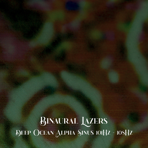 Deep Ocean Alpha Sinus 101Hz - 108Hz