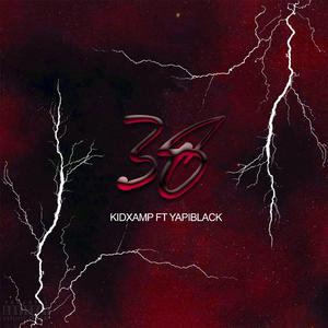 38 (feat. Yapiblack)