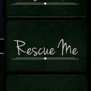 Rescue Me