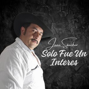 Solo Fue un Interes
