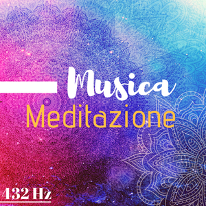 Musica Meditazione 432 Hz