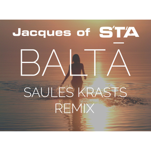 Baltā (Saules Krasts Remix)