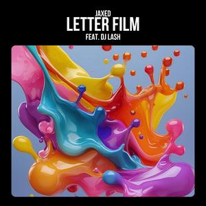 Letter Film (feat. DJ Lash)