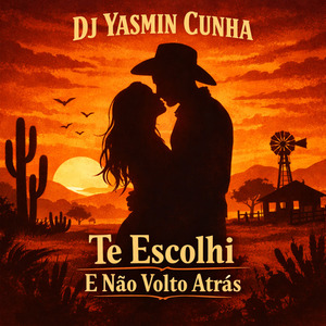 Te Escolhi e Não Volto Atrás