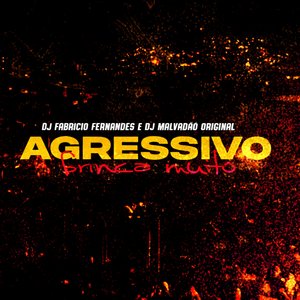 Agressivo Brinca Muito