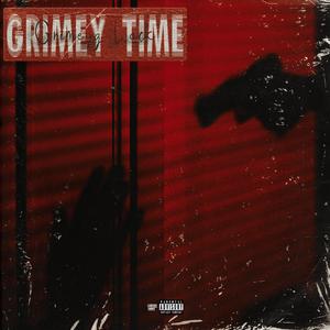 Grimey time (feat. Famo Banga)