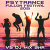 Turn the Doll - Transforming Experience (Psy Trance Fullon Festival 2021 DJ Mixed)