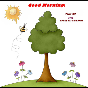 Good Morning! (feat. Tracy Jai Edwards)