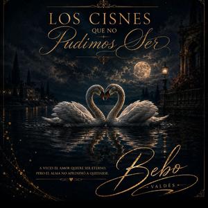 Yo te quise como un cisne