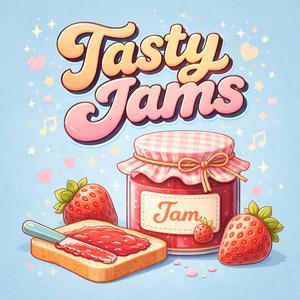 Tasty Jams
