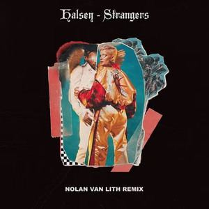 Strangers (Nolan van Lith Remix)