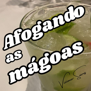 Afogando as mágoas