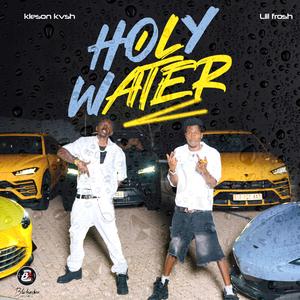 Holy Water (feat. Lil Frosh)