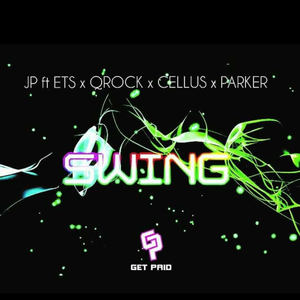 Swing JP x Ets x Qrock x Cellus x Parker