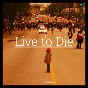 Live 2 Die