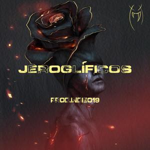 JEROGLÍFICOS (feat. Indie019)
