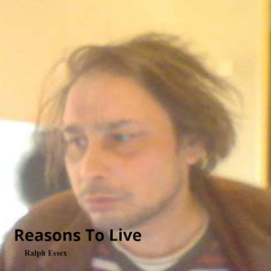 Reasons to Live