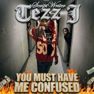 You must have me confused
